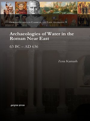 cover image of Archaeologies of Water in the Roman Near East